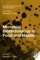 Microbial Biotechnology in Food and Health Book