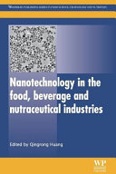 Nanotechnology in the Food  Beverage and Nutraceutical Industries Book
