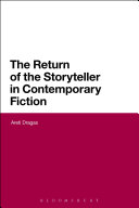 The Return of the Storyteller in Contemporary Fiction