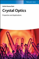Crystal Optics: Properties and Applications