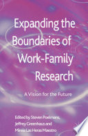 Expanding the Boundaries of Work Family Research