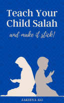 Teach Your Child Salah