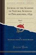 Journal of the Academy of Natural Sciences of Philadelphia  1839  Vol  8