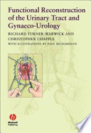 Functional Reconstruction of the Urinary Tract and Gynaeco Urology