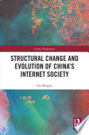 Structural Change and Evolution of China’s Internet Society