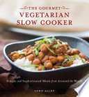 Gourmet Vegetarian Slow Cooker Book