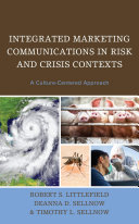 Integrated Marketing Communications in Risk and Crisis Contexts