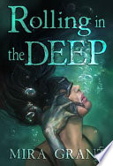 Rolling in the Deep PDF Book By Mira Grant