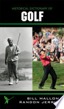Historical Dictionary of Golf