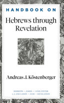 Handbook on Hebrews through Revelation  Handbooks on the New Testament 
