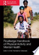 Routledge Handbook of Physical Activity and Mental Health Book