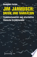 Jim Jarmusch: Musik und Narration