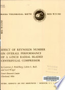 Effect of Reynolds Number on Overall Performance of a 6-inch Radial Bladed Centrifugal Compressor