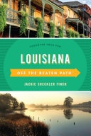 Louisiana Off the Beaten Path® Pdf/ePub eBook