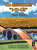 The Journey from I-to-we - Companion Workbook