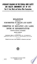 Oversight Hearings on the Federal Mine Safety and Health Amendments Act of 1977