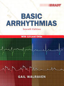 Complete Test Bank For Basic Arrhythmias 8th Edition by Gail Walraven Newest Version