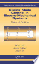 Sliding Mode Control in Electro Mechanical Systems
