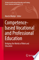 Competence based Vocational and Professional Education
