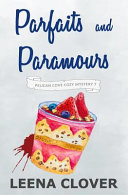 Parfaits and Paramours