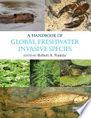 A Handbook of Global Freshwater Invasive Species Book