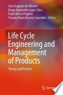 Life Cycle Engineering and Manaement of Products