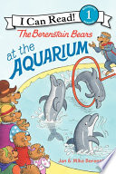 The Berenstain Bears at the Aquarium