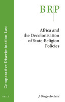Africa and the Decolonisation of State-Religion Policies