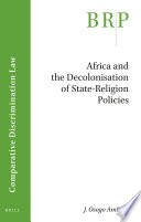 Africa and the Decolonisation of State Religion Policies Book