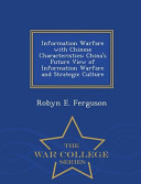 Information Warfare with Chinese Characteristics