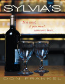 Sylvia’s: It Is Said, If You Meet Someone Here ...