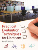 Practical Evaluation Techniques for Librarians