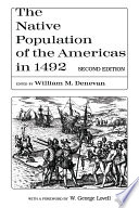 The Native Population of the Americas in 1492 Book