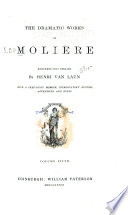 The Dramatic Works of Moli  re  The miser