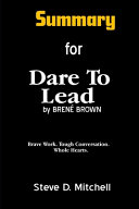 Summary for Dare To Lead Dare to Lead Book