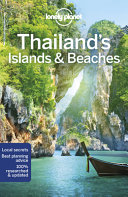 Thailand s Islands and Beaches   Lonely Planet Travel Guide