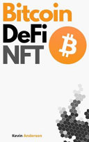 Bitcoin  DeFi and NFT   2 Books in 1 Book
