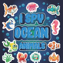I Spy Ocean Animals