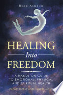 Healing into Freedom