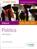 Edexcel AS/A-level Politics Student Guide 1: UK Politics Pdf/ePub eBook