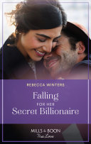 Falling For Her Secret Billionaire (Mills & Boon True Love) (Sons of a Parisian Dynasty, Book 2)