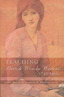 Teaching British Women Writers  1750 1900