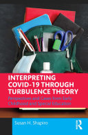 Interpreting COVID-19 Through Turbulence Theory