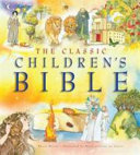 The Classic Children s Bible