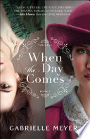 When the Day Comes  Timeless Book  1 