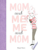Mom and Me  Me and Mom Book
