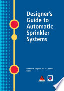 Designer's Guide to Automatic Sprinkler Systems
