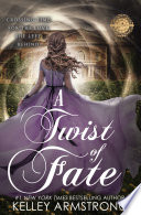 A Twist of Fate PDF Book By Kelley Armstrong