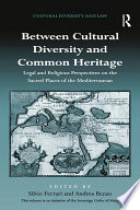 Between Cultural Diversity and Common Heritage