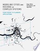 Modeling Cities and Regions as Complex Systems Book